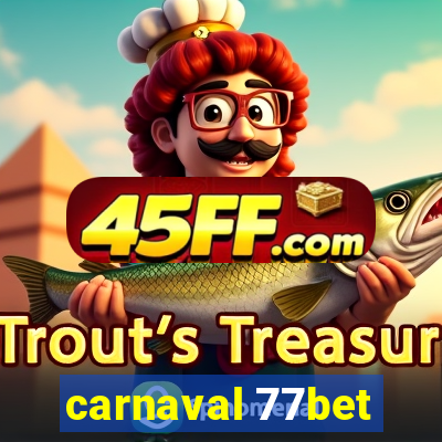 carnaval 77bet